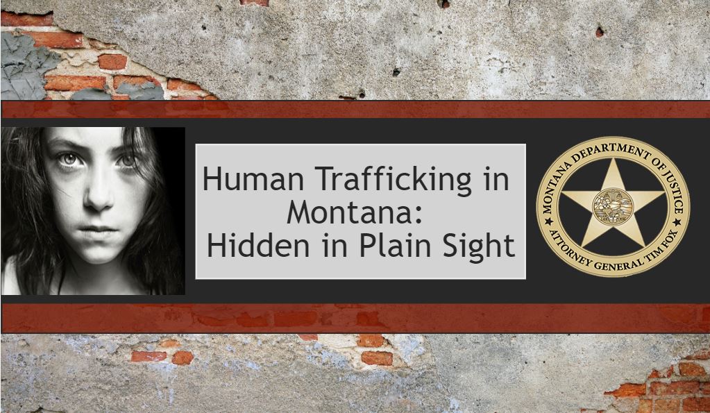 brick wall with a poster of a girl that reads human trafficking in montana: hidden in plain sight